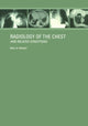 Book cover of: Radiology of the Chest and Related Conditions. By: F W Wright