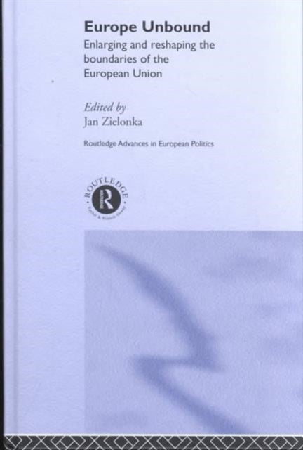 Book cover of: Europe Unbound. By: Jan Zielonka