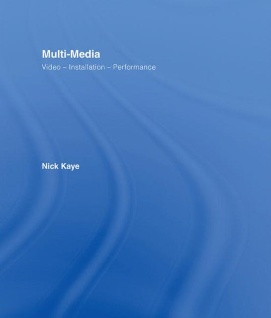 Book cover of: Multi-media. By: Nick Kaye