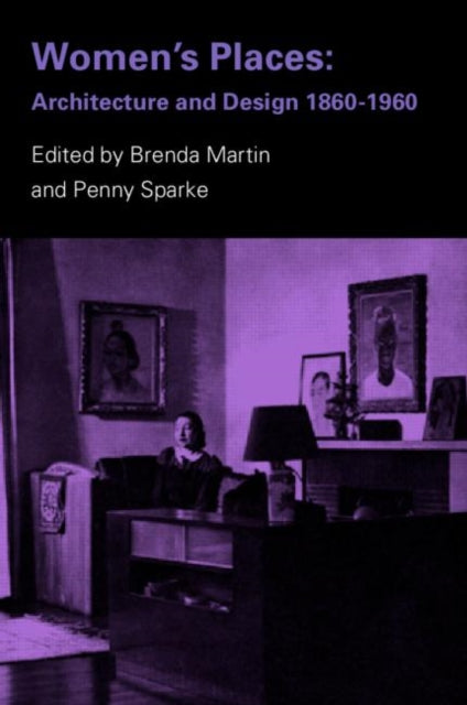 Book cover of: Women's Places. By: Brenda Martin