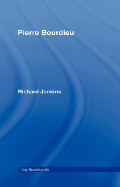 Book cover of: Pierre Bourdieu. By: R. Jenkins