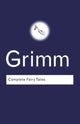 Book cover of: Complete Fairy Tales. By: Jacob and Grimm