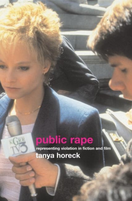 Book cover of: Public Rape. By: Tanya Horeck