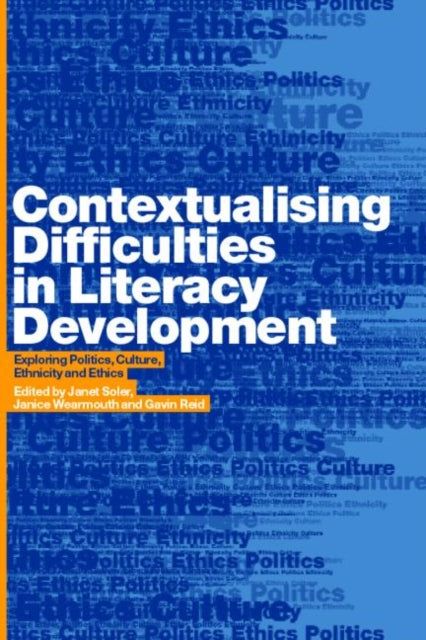 Book cover of: Contextualising Difficulties in Literacy Development. By: J. Wearmouth