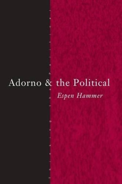 Book cover of: Adorno and the Political