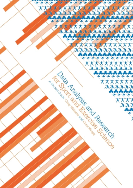 Book cover of: Data Analysis and Research for Sport and Exercise Science. By: Craig Williams
