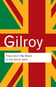 Book cover of: There Ain't No Black in the Union Jack. By: PAUL GILROY