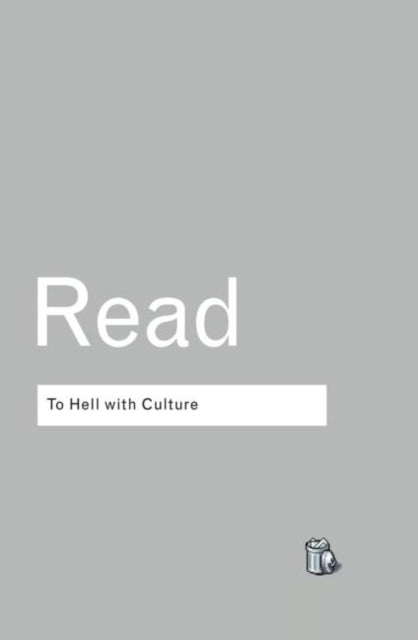 Book cover of: To Hell With Culture