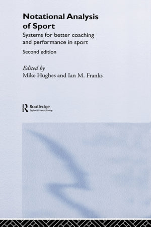 Notational Analysis of Sport