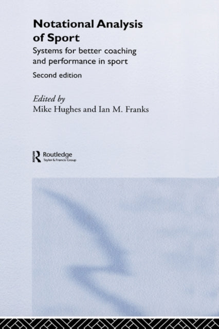 Book cover of: Notational Analysis of Sport