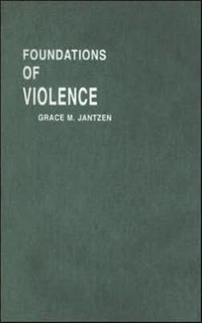 Book cover of: Foundations of Violence