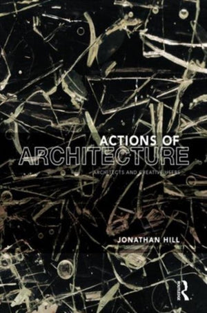 Actions of Architecture