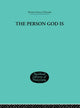 Book cover of: Person God Is. By: Peter Bertocci