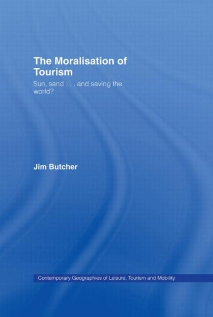 Book cover of: Moralisation of Tourism