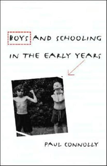 Book cover of: Boys and Schooling in the Early Years
