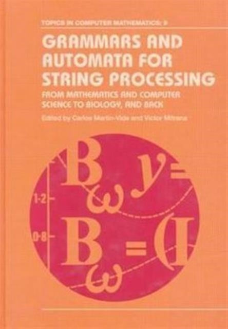 Book cover of: Grammars and Automata for String Processing