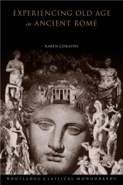 Book cover of: Experiencing Old Age in Ancient Rome