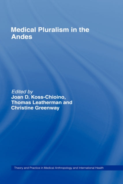 Book cover of: Medical Pluralism in the Andes