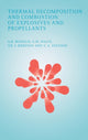 Book cover of: Thermal Decomposition and Combustion of Explosives and Propellants
