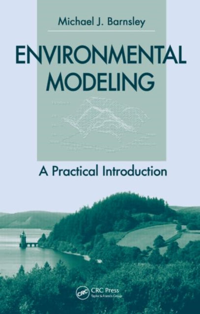 Book cover of: Environmental Modeling. By: Mike Barnsley