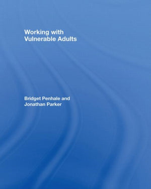 Working with Vulnerable Adults