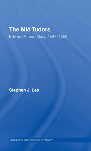 The Mid Tudors
