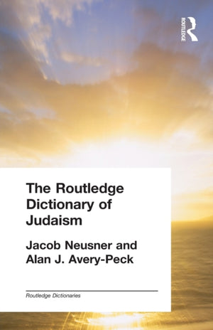 Routledge Dictionary of Judaism