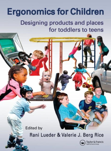 Book cover of: Ergonomics for Children. By: Rani Lueder