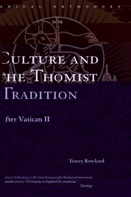 Book cover of: Culture and the Thomist Tradition