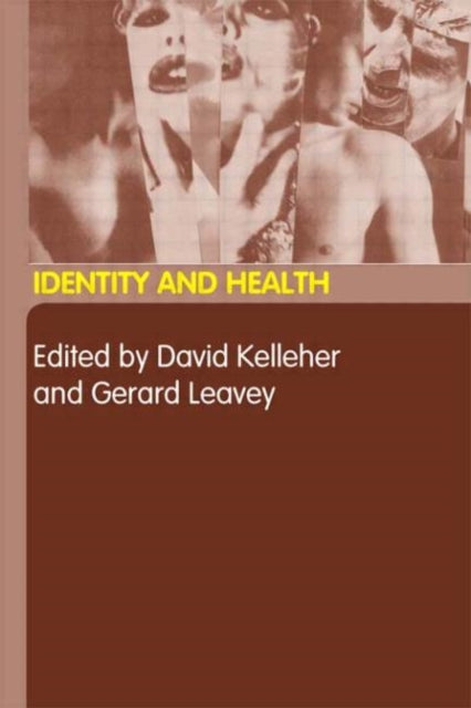 Book cover of: Identity and Health. By: David Kelleher