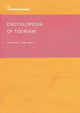 Book cover of: Encyclopedia of Tourism. By: Jafar Jafari
