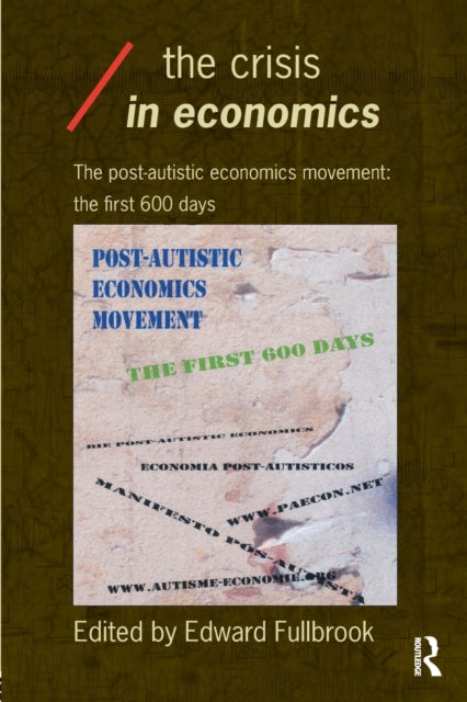 Book cover of: Crisis in Economics. By: Edward Fullbrook