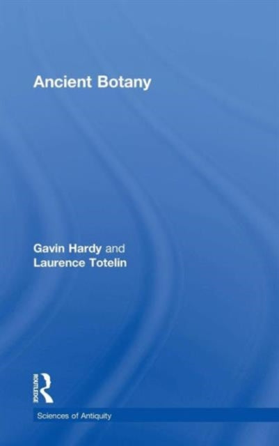 Book cover of: Ancient Botany. By: Gavin Hardy