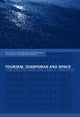 Book cover of: Tourism, Diasporas and Space