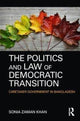 Book cover of: Politics and Law of Democratic Transition. By: Sonia Zaman Khan