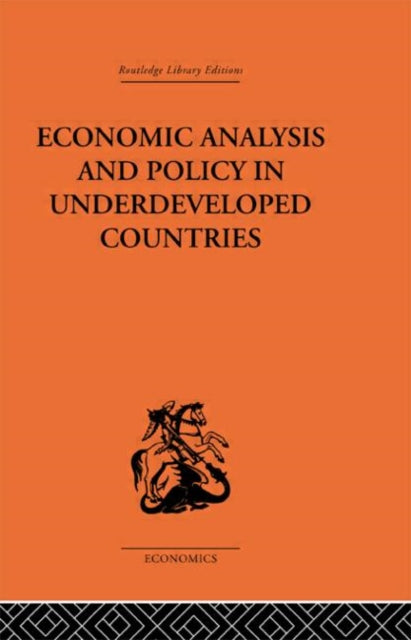 Book cover of: Economic Analysis and Policy in Underdeveloped Countries. By: Peter Bauer
