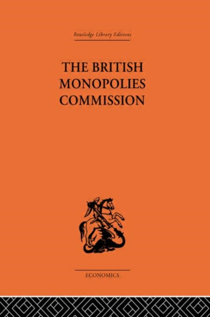 Book cover of: British Monopolies Commission. By: Charles Rowley
