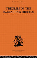Theories of the Bargaining Process