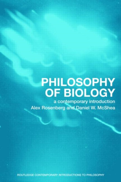 Book cover of: Philosophy of Biology. By: Alex Rosenberg