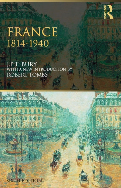 Book cover of: France, 1814-1940. By: J.p.t. Bury