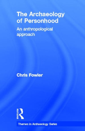 Archaeology of Personhood
