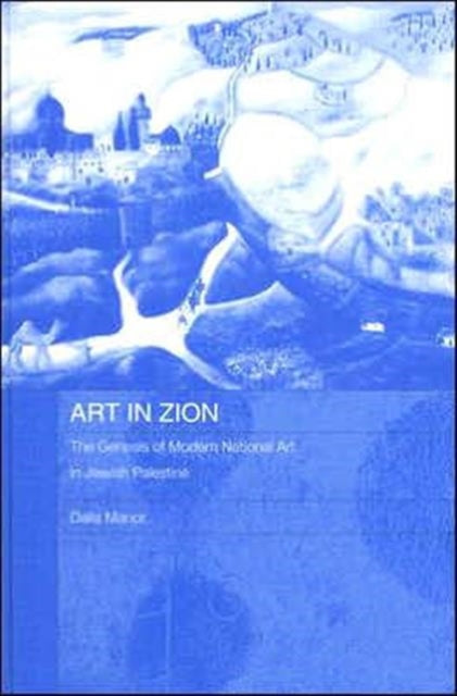 Book cover of: Art in Zion