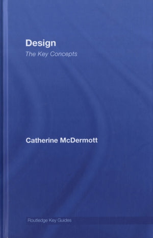 Design: The Key Concepts