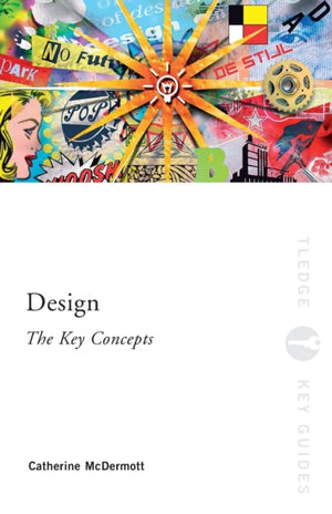 Design: The Key Concepts