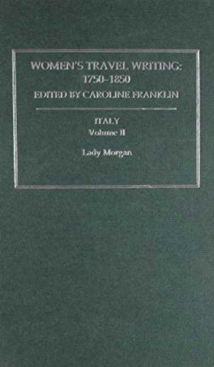 Womens Travel Writing 1750-1850