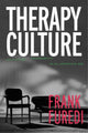 Book cover of: Therapy Culture:Cultivating Vu. By: Frank Furedi