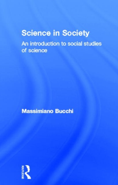 Book cover of: Science In Society