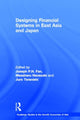 Book cover of: Designing Financial Systems for East Asia and Japan. By: M. Hanazaki