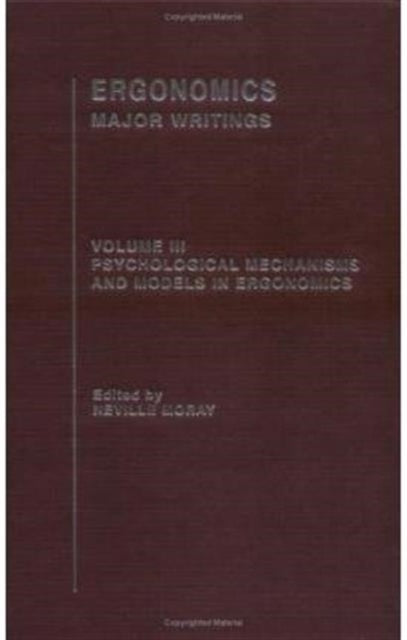 Book cover of: Ergonomics Mw Vol 3:Psych Mech. By: N. Moray