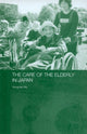 Book cover of: Care of the Elderly in Japan. By: Yongmei Wu